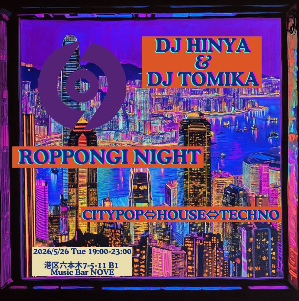 ROPPONGI NIGHT